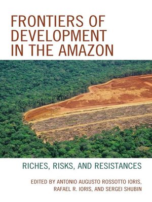 cover image of Frontiers of Development in the Amazon